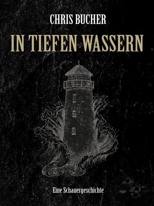 Title details for In tiefen Wassern by Chris Bucher - Available